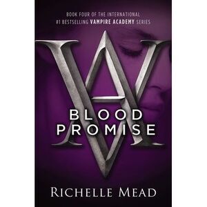 Blood Promise -- Richelle Mead